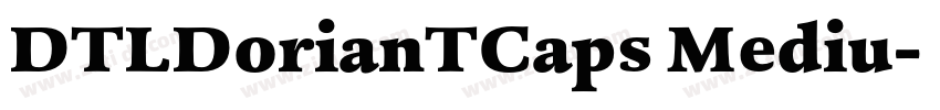 DTLDorianTCaps Mediu字体转换